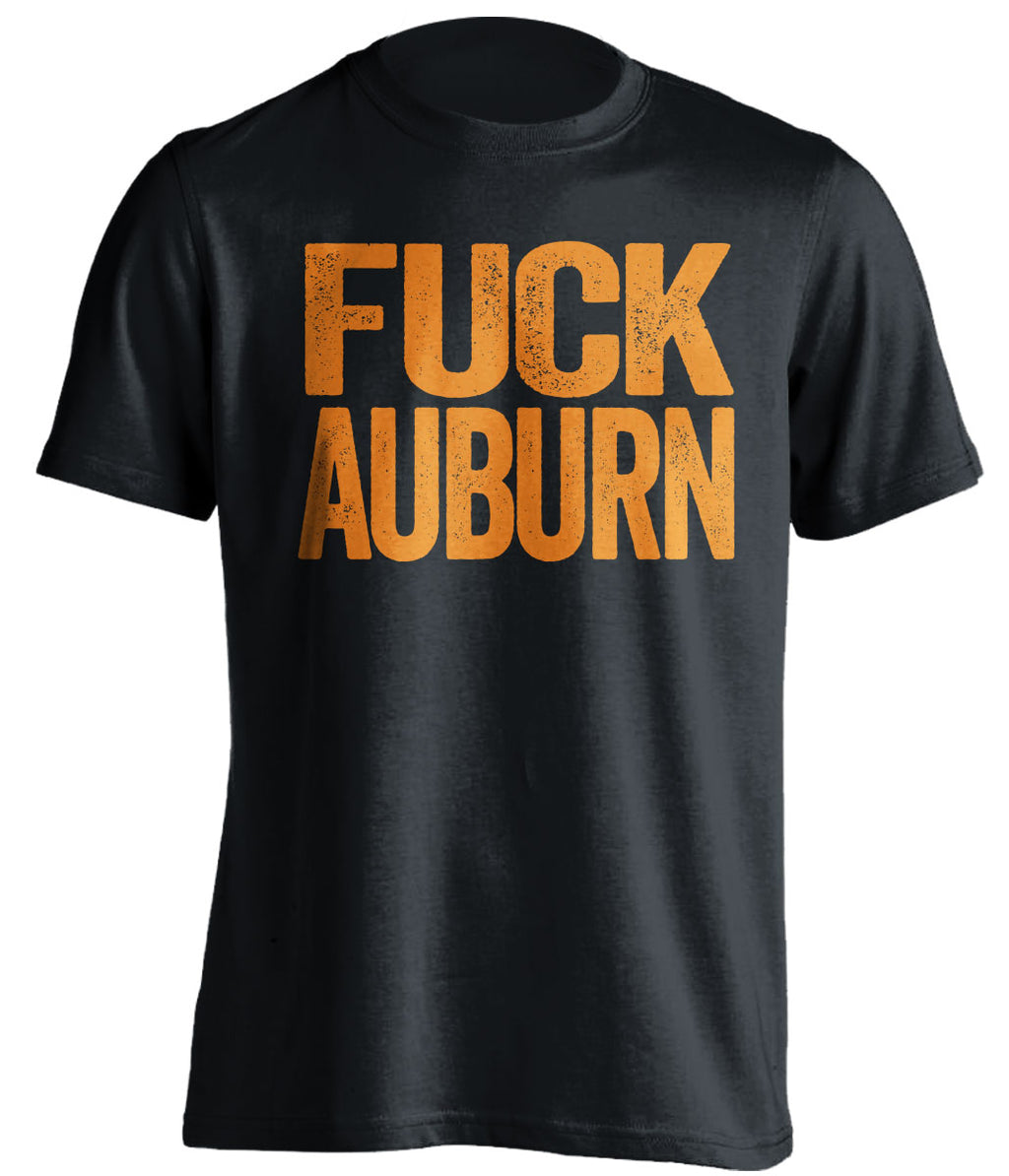 fuck auburn uncensored black tshirt tennesse vols fan