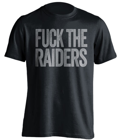 FUCK THE RAIDERS Oakland Raiders black Shirt