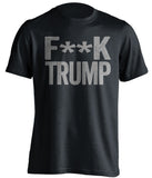 fuck trump black tshirt with grey text censored