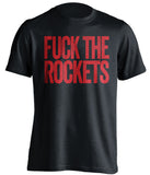fuck the rockets portland blazers black tshirt uncensored