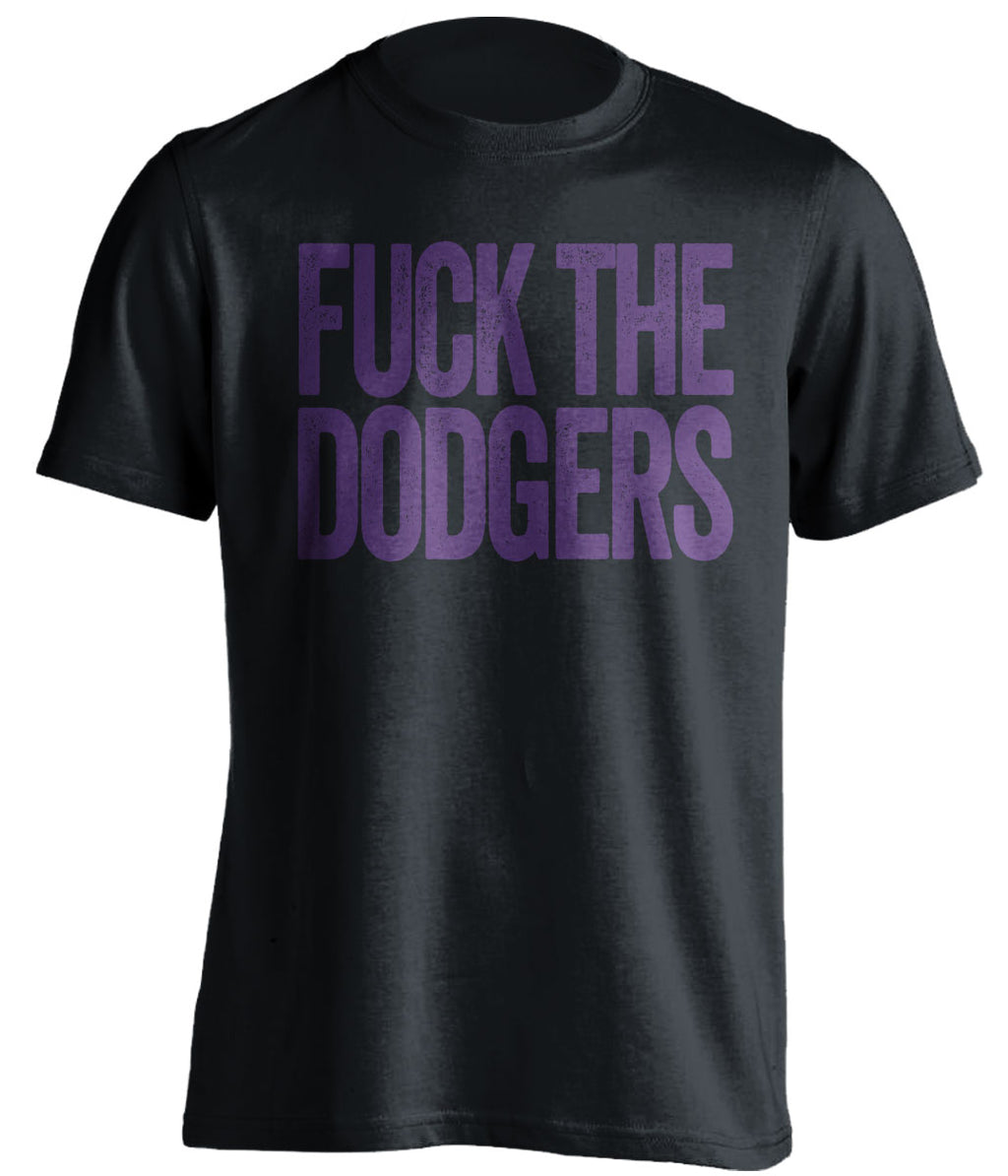 fuck the dodgers uncensored black tshirt rockies fans