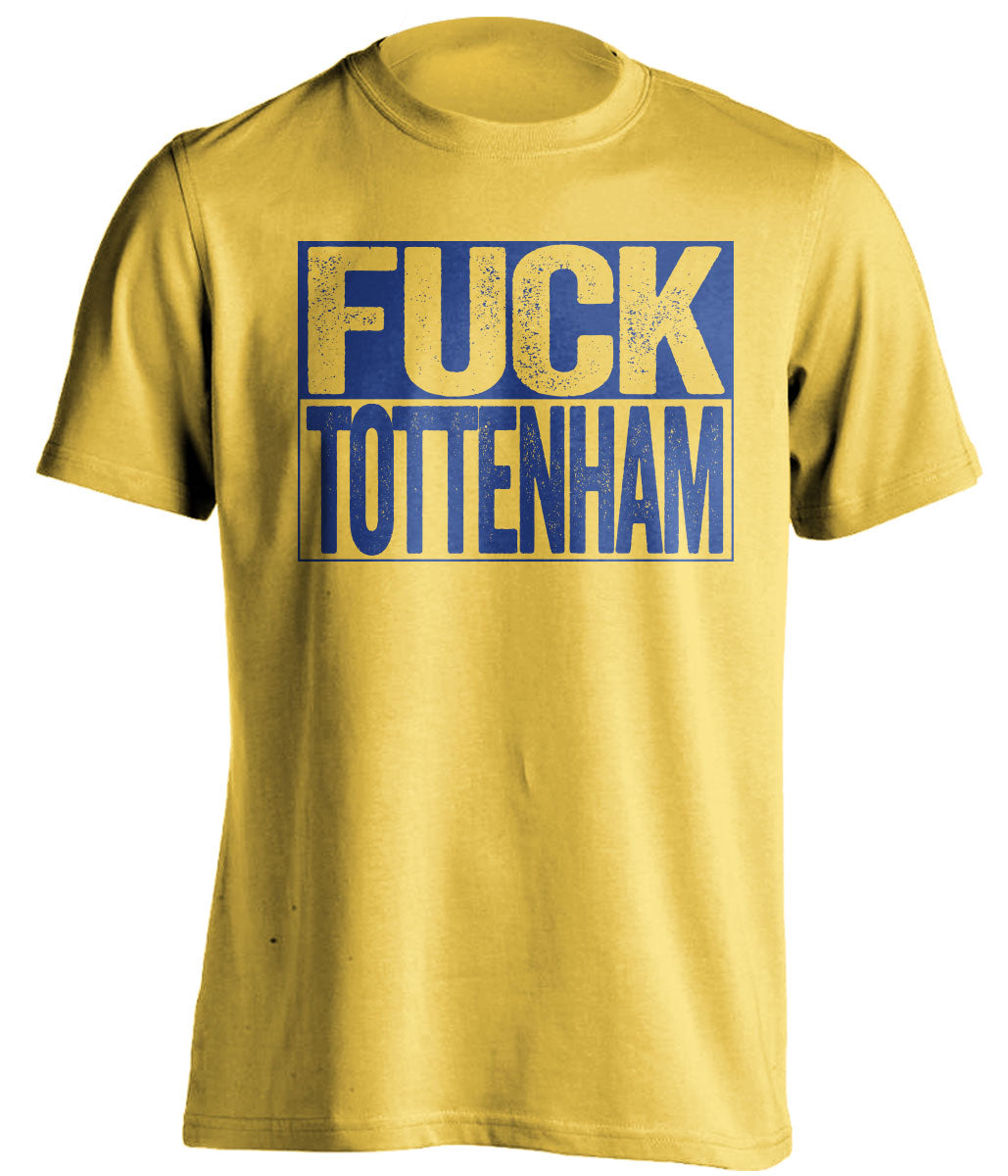 uncensored yellow shirt that says fuck tottenham in chelsea colours