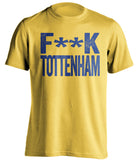 fuck tottenham censored yellow shirt chelsea colors