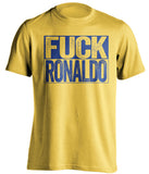 fuck ronaldo uncensored yellow shirt LUFC leeds united fan